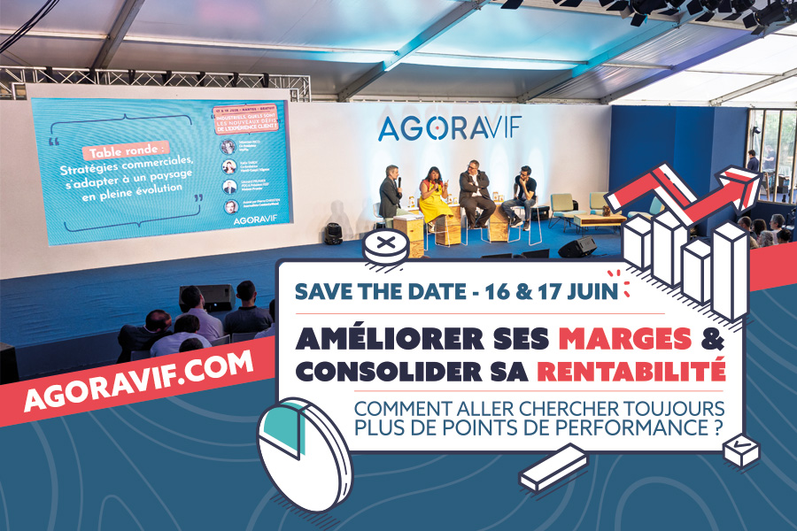 19ème édition d'AGORAVIF - Améliorer ses marges & consolider sa rentabilité